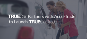 TrueCar partners with Accu-Trade